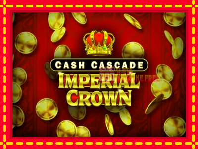 Cash Cascade Imperial Crown - lošimo automatas nemokamai