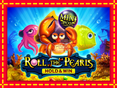 Roll The Pearls Hold & Win - lošimo automatas nemokamai