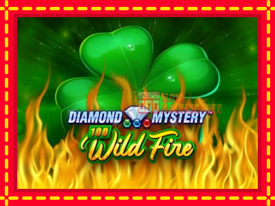 Diamond Mystery 100 Wild Fire - lošimo automatas nemokamai