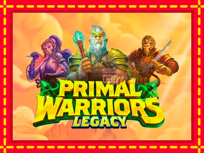 Primal Warriors: Legacy - lošimo automatas nemokamai