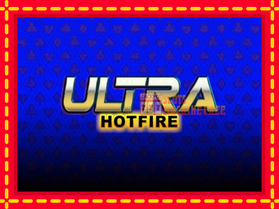 Ultra Hotfire - lošimo automatas nemokamai