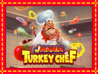 J Mania Turkey Chef - lošimo automatas nemokamai