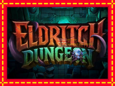 Eldritch Dungeon - lošimo automatas nemokamai