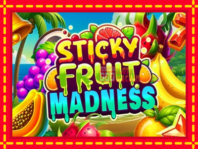 Sticky Fruit Madness - lošimo automatas nemokamai