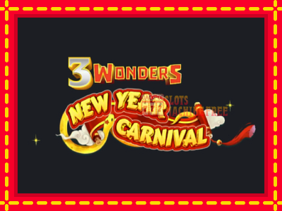 3 Wonders New Year Carnival - lošimo automatas nemokamai