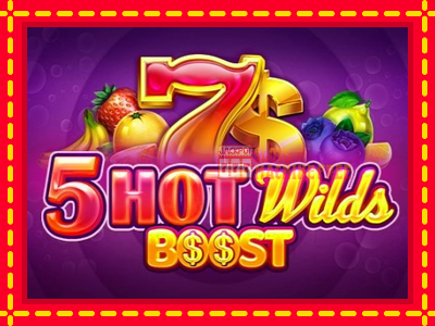 5 Hot Wilds Boost - lošimo automatas nemokamai