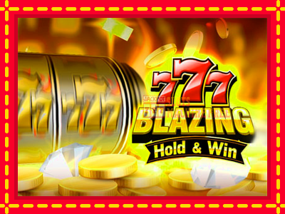 777 Blazing Hold & Win - lošimo automatas nemokamai