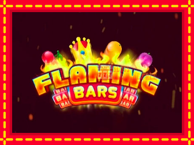 Flaming Bars - lošimo automatas nemokamai