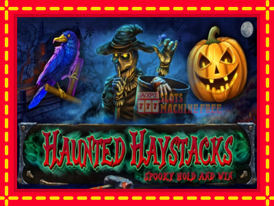 Haunted Haystacks - Spooky Hold and Win - lošimo automatas nemokamai