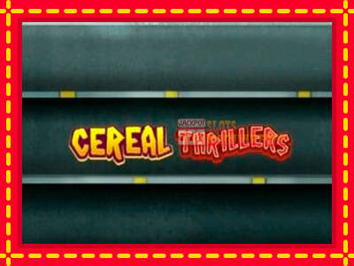 Cereal Thrillers - lošimo automatas nemokamai