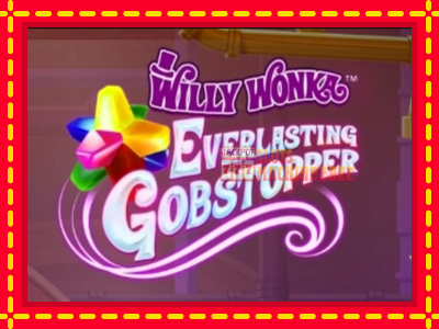 Willy Wonka Everlasting Gobstopper - lošimo automatas nemokamai