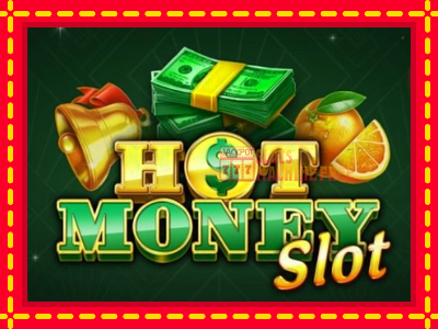 Hot Money Slot - lošimo automatas nemokamai