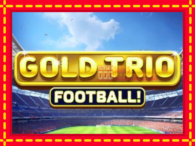 Gold Trio: Football! - lošimo automatas nemokamai