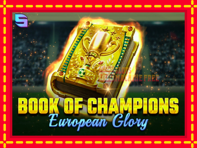 Book of Champions - European Glory - lošimo automatas nemokamai