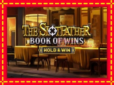 The SlotFather Book of Wins - lošimo automatas nemokamai