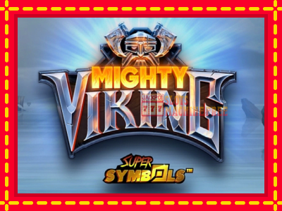 Mighty Viking - lošimo automatas nemokamai