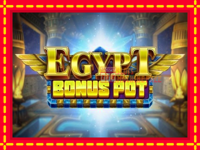 Egypt Bonus Pot - lošimo automatas nemokamai