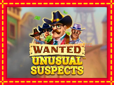 Wanted Unusual Suspects - lošimo automatas nemokamai