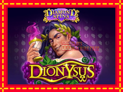 Diamond Spins Dionysus - lošimo automatas nemokamai