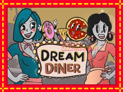 Dream Diner - lošimo automatas nemokamai