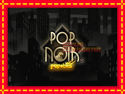 PopNoir - lošimo automatas nemokamai