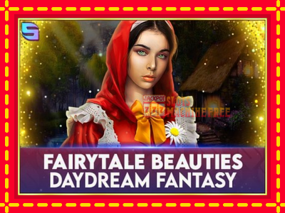 Fairytale Beauties - Daydream Fantasy - lošimo automatas nemokamai