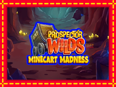 Prospector Wilds Minecart Madness - lošimo automatas nemokamai