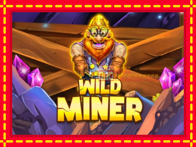 Wild Miner - lošimo automatas nemokamai