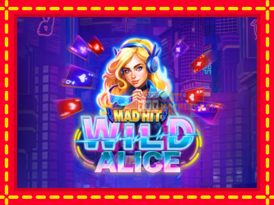 Mad Hit Wild Alice Easter - lošimo automatas nemokamai