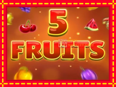 5 Fruits - lošimo automatas nemokamai