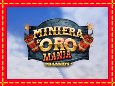 Miniera dOro Mania Megaways - lošimo automatas nemokamai