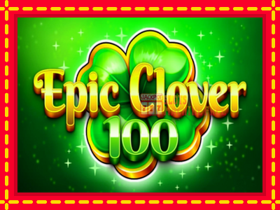 Epic Clover 100 - lošimo automatas nemokamai