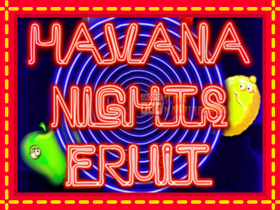 Havana Nights Fruit - lošimo automatas nemokamai