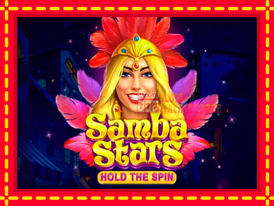 Samba Stars: Hold the Spin - lošimo automatas nemokamai