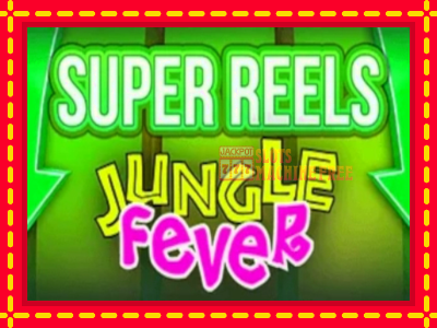 Jungle Fever Super Reels - lošimo automatas nemokamai