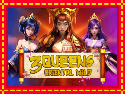 3 Queens Oriental Wild - lošimo automatas nemokamai