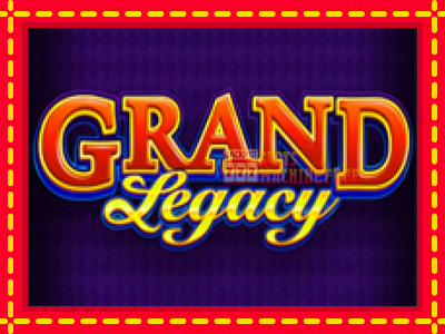 Grand Legacy - lošimo automatas nemokamai