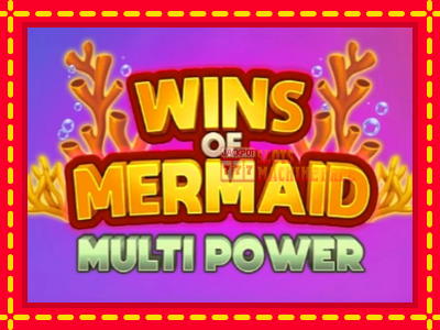 Wins of Mermaid Multi Power - lošimo automatas nemokamai