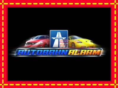 Autobahn Alarm - lošimo automatas nemokamai