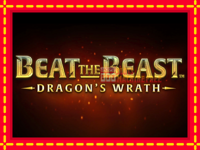 Beat the Beast Dragons Wrath - lošimo automatas nemokamai