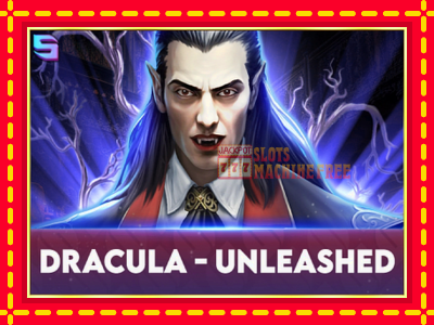 Dracula - Unleashed - lošimo automatas nemokamai