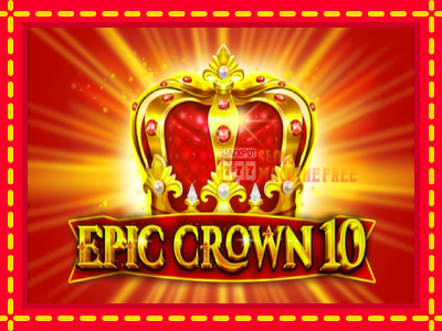 Epic Crown 10 - lošimo automatas nemokamai