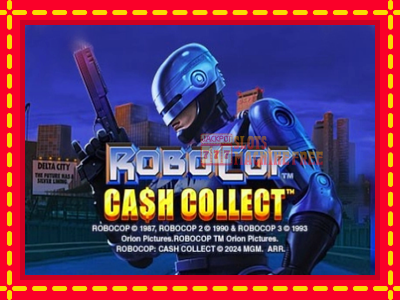 RoboCop: Cash Collect - lošimo automatas nemokamai