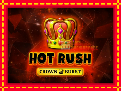 Hot Rush Crown Burst - lošimo automatas nemokamai