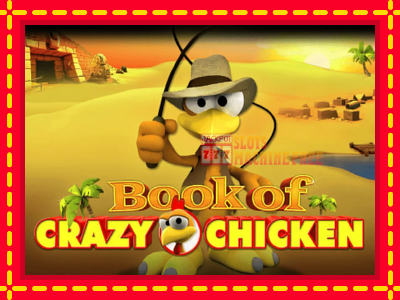 Book of Crazy Chicken - lošimo automatas nemokamai